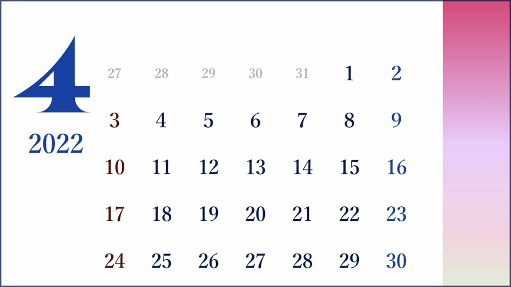 カレンダー素材2022年4月( Calendar in April 2022 )デジタルサイネージ用サイレント( SILENT Loop Movie )